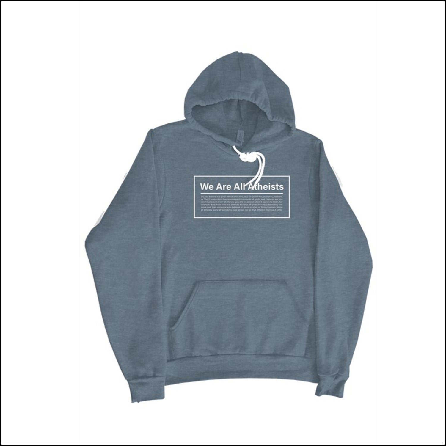 WE ARE ALL ATHEISTS - HOODIE