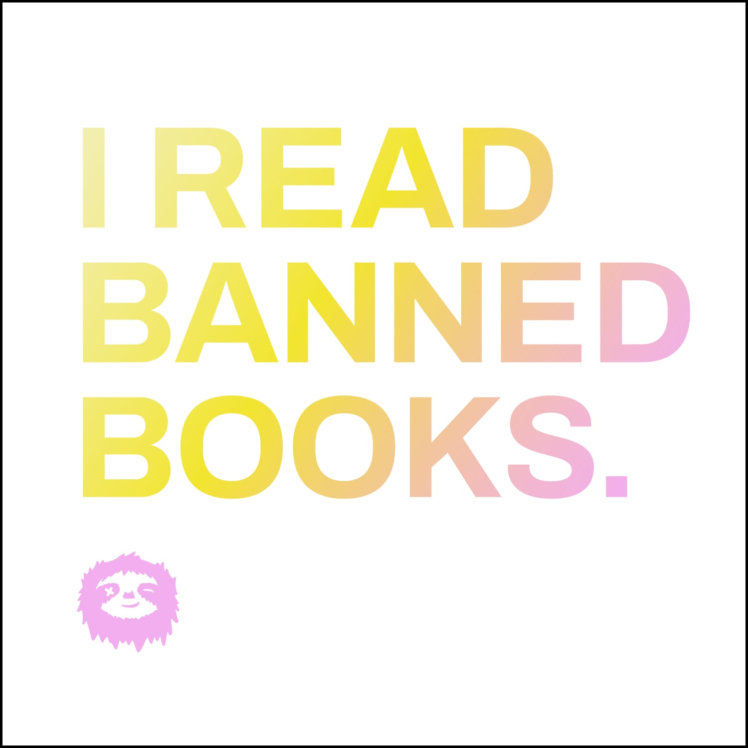 I READ BANNED BOOKS - SWEATSHIRT