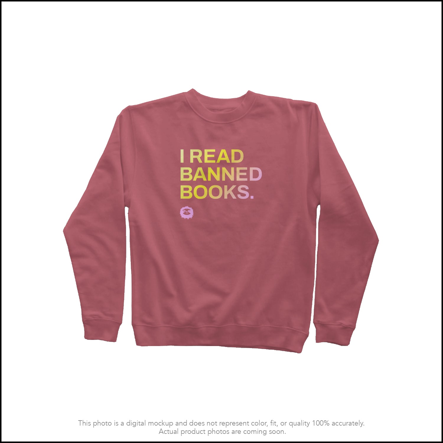 I READ BANNED BOOKS - SWEATSHIRT