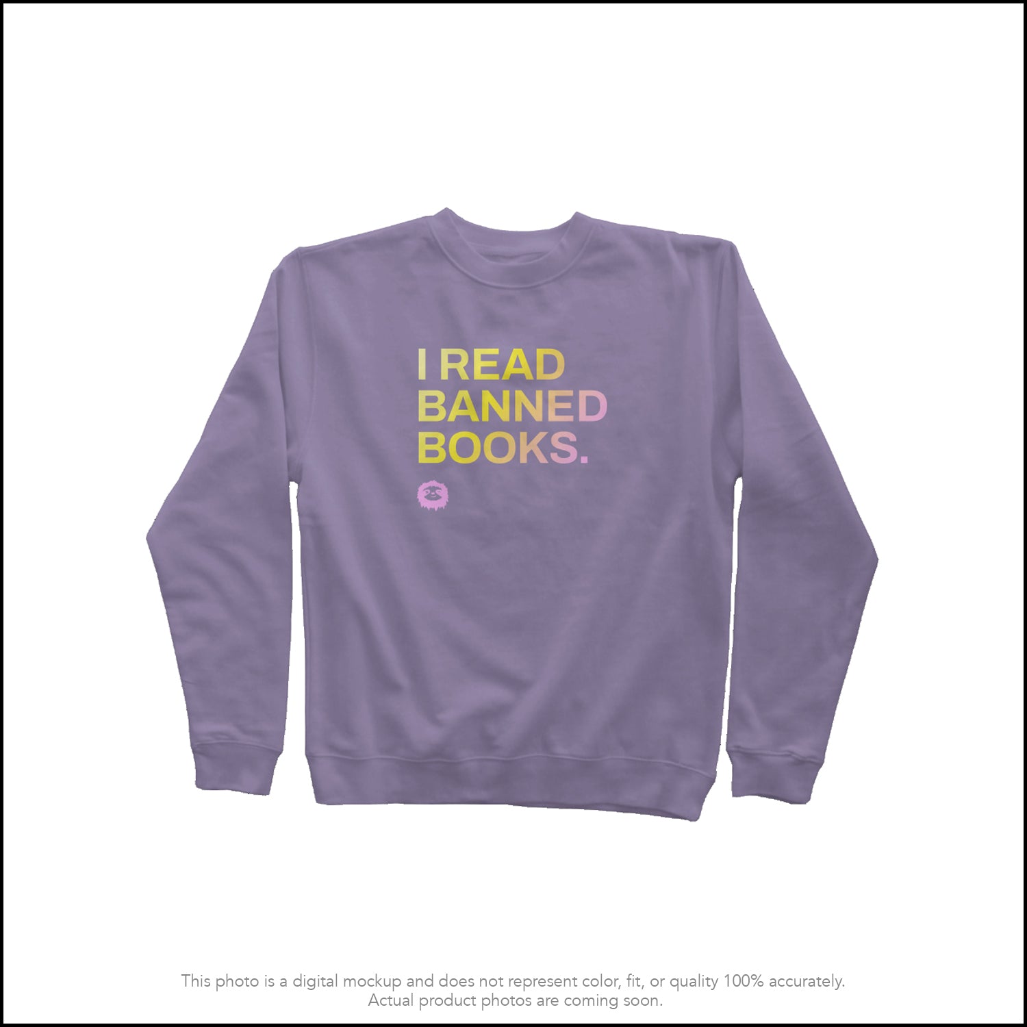 I READ BANNED BOOKS - SWEATSHIRT