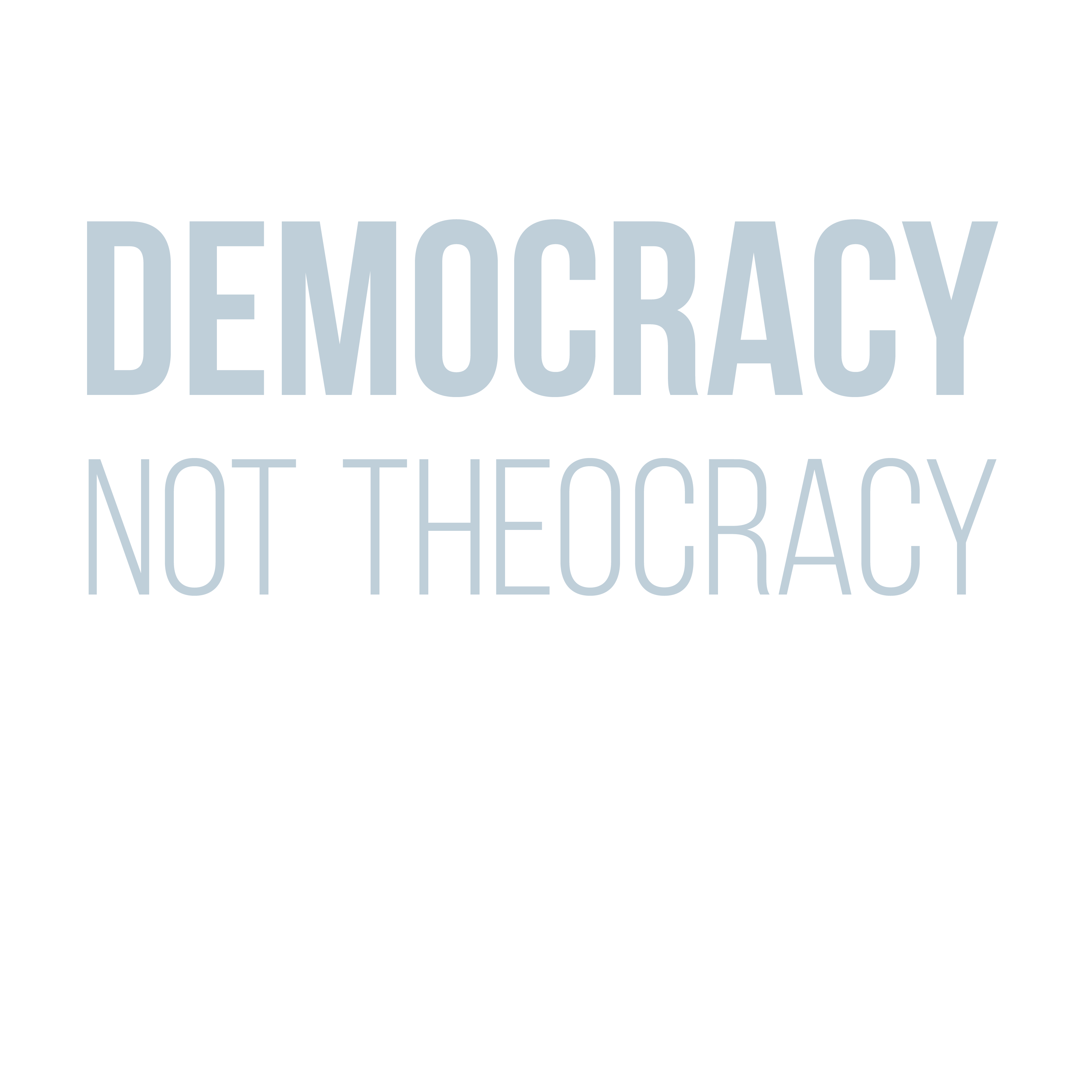 DEMOCRACY NOT THEOCRACY