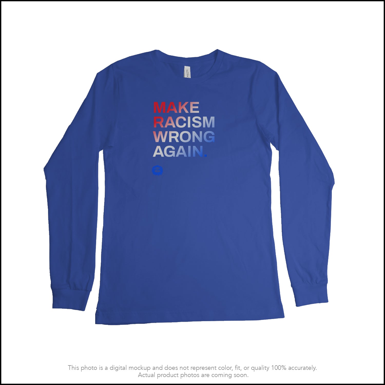 MAKE RACISM WRONG AGAIN - SHIRT
