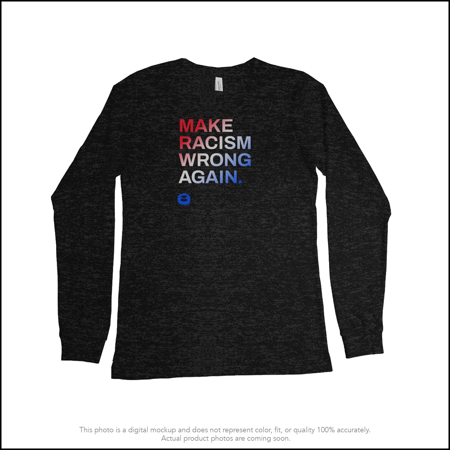 MAKE RACISM WRONG AGAIN - SHIRT