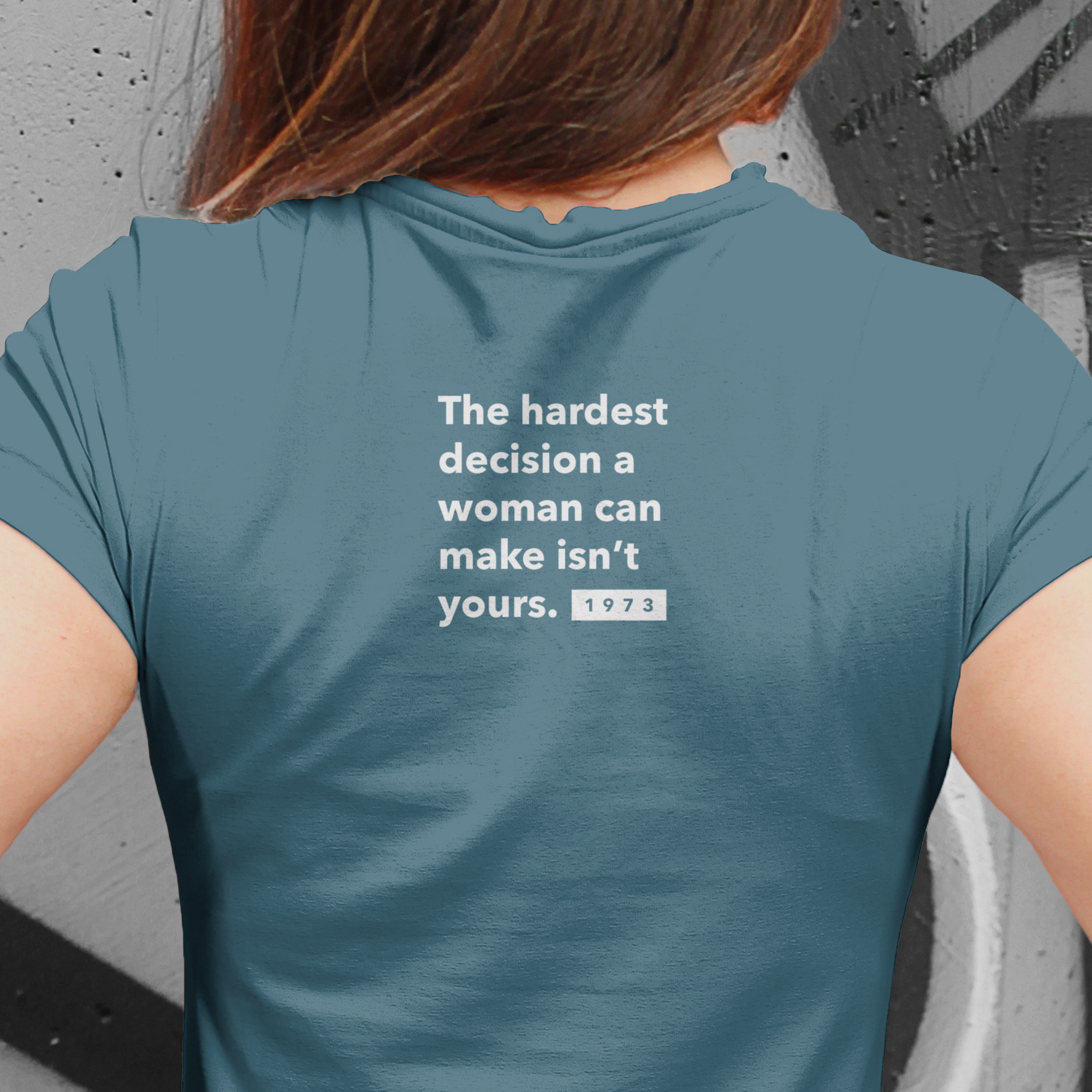 PRO ROE (DECISION) - T-SHIRT