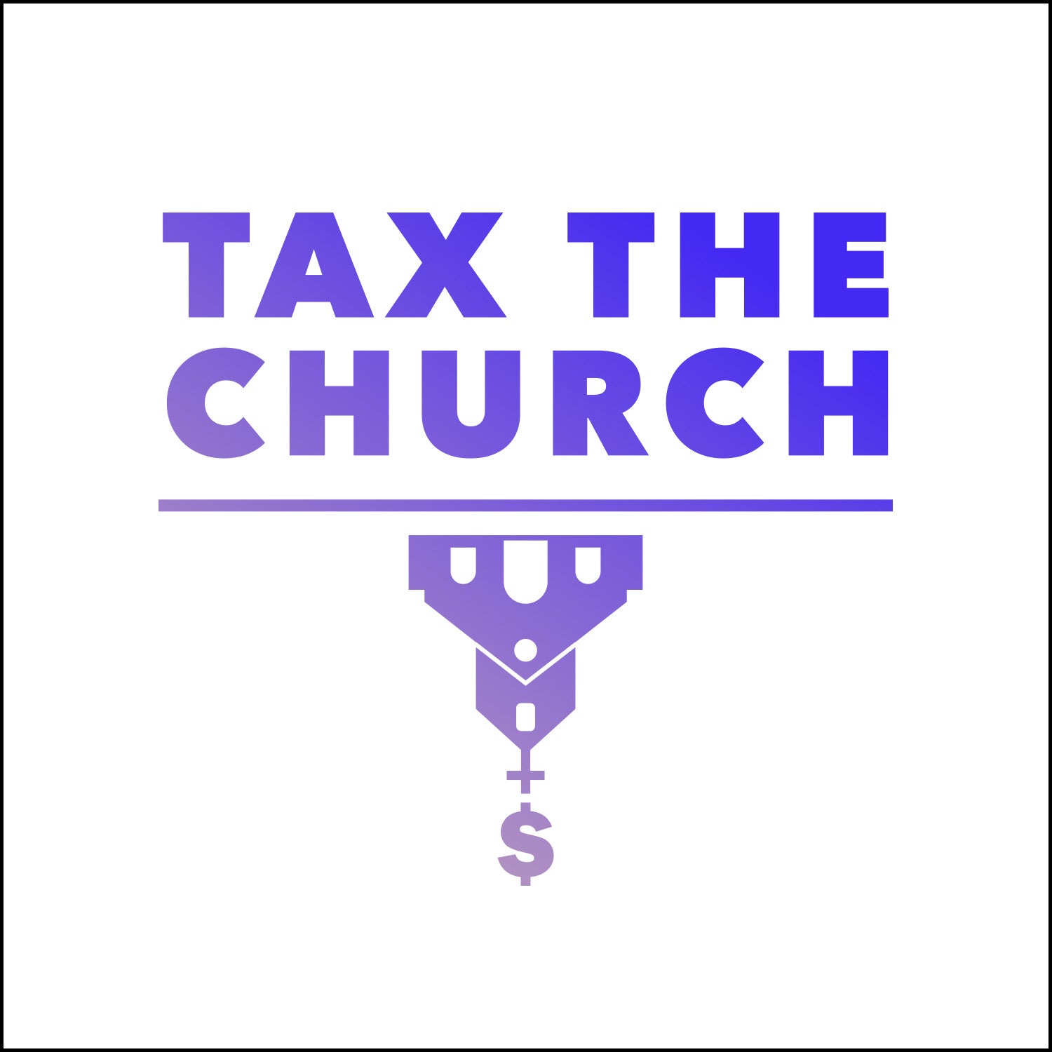 TAX THE CHURCH - SWEATSHIRT