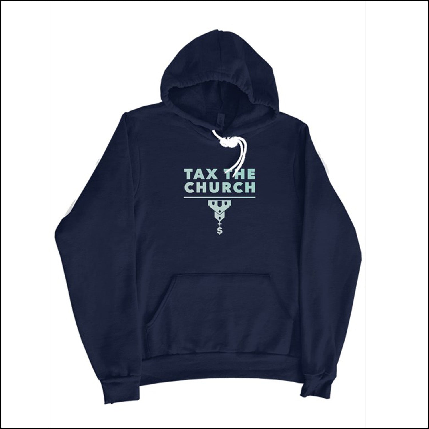 TAX THE CHURCH - HOODIE